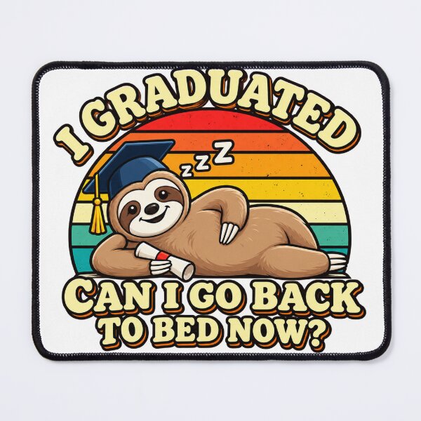 Item preview, i graduated can i go back to bed now designed and sold by KlingIssacs.