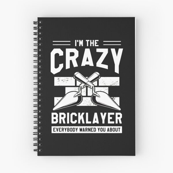 Item preview, Crazy Bricklayer Warning Quote designed and sold by lauvjdxks.