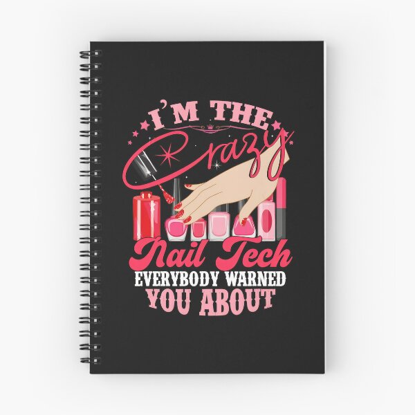 Item preview, Crazy Nail Tech Everybody Warned You About designed and sold by lauvjdxks.