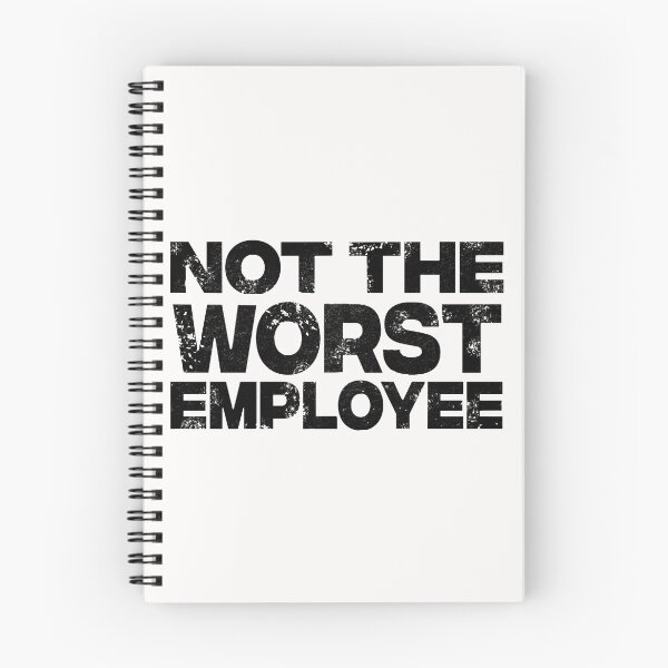 Item preview, Not the Worst Employee funny slogan design Fun designed and sold by barefootmk.