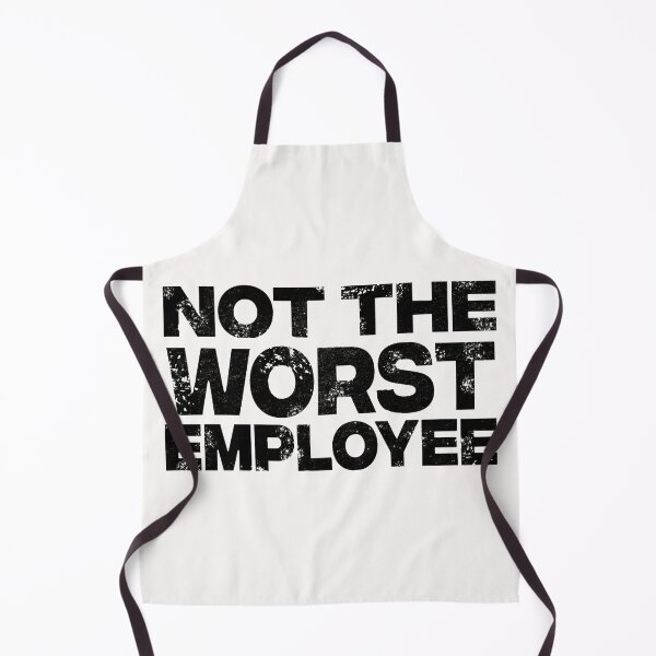 Item preview, Not the Worst Employee funny slogan design Fun designed and sold by barefootmk.