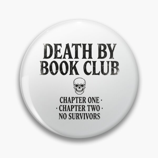 Item preview, Death By Book Club Funny Reader Quote Skull Bookish Aesthetic designed and sold by raedattia.