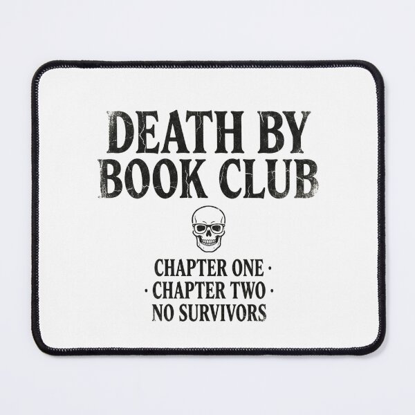 Item preview, Death By Book Club Funny Reader Quote Skull Bookish Aesthetic designed and sold by raedattia.