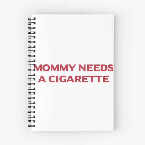 Item preview, mommy needs a cigarette, designed and sold by IreneMeyerr.