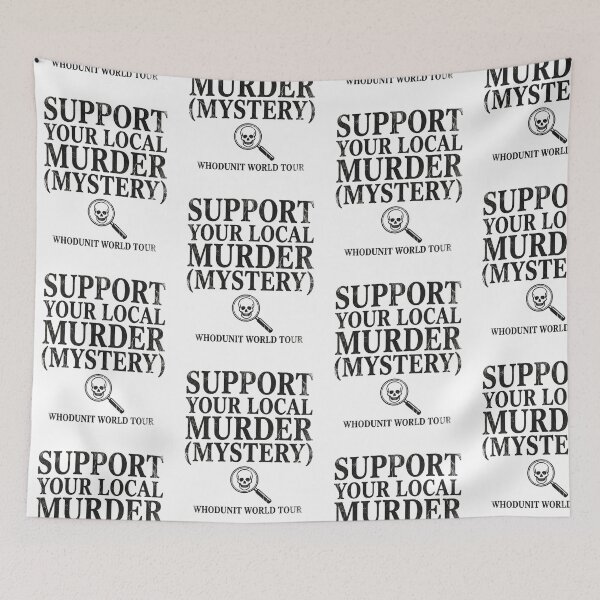 Item preview, Support Your Local Murder Mystery Funny True Crime Reader Whodunit World Tour designed and sold by raedattia.