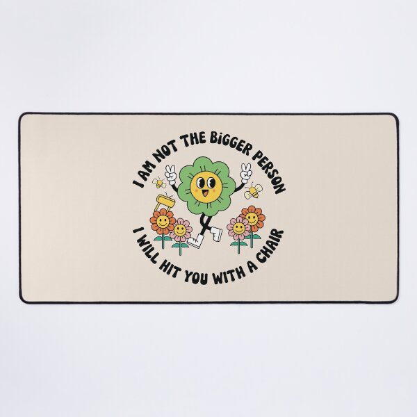Item preview, I Am Not The Bigger Person I Will Hit You With A Chair  designed and sold by BrownHorse90s.