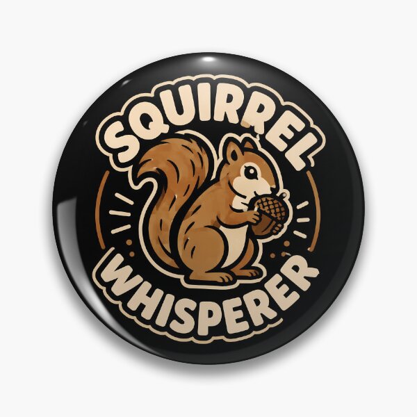 Item preview, Squirrel Whisperer Cute Animal Design designed and sold by rafaeltto.