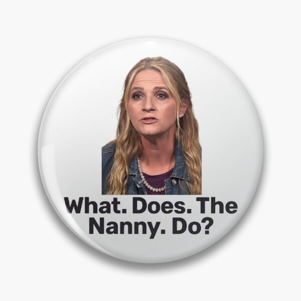 Item preview, What does the Nanny do designed and sold by dariakustocr.