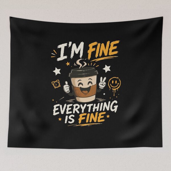 Item preview, I'm Fine Everything is Fine T-Shirt – Funny Coffee Lover Graphic Tee T-Shirt  designed and sold by Artimax-Studio.