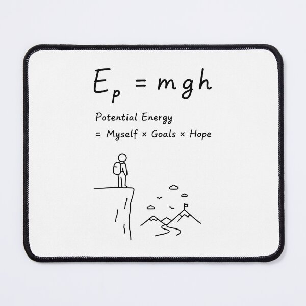 Item preview, Potential Energy Myself Goals Hope Equation designed and sold by ianm1028.