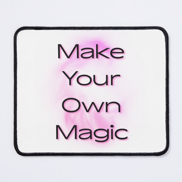 Item preview, Make Your Own Magic Inspirational Quote designed and sold by jianina-alondra.