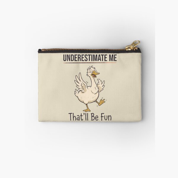 Item preview, Silly Goose Underestimate Me That'll Be Fun designed and sold by dudelinart.