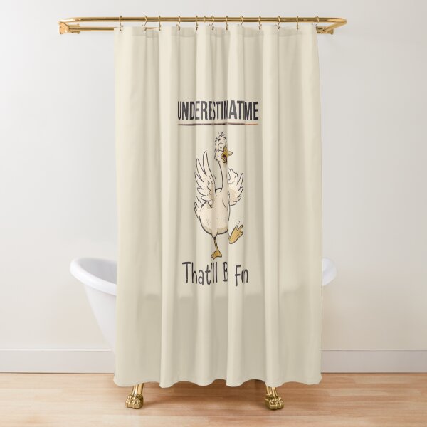 Item preview, Silly Goose Underestimate Me That'll Be Fun designed and sold by dudelinart.