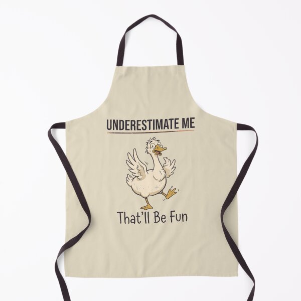 Item preview, Silly Goose Underestimate Me That'll Be Fun designed and sold by dudelinart.