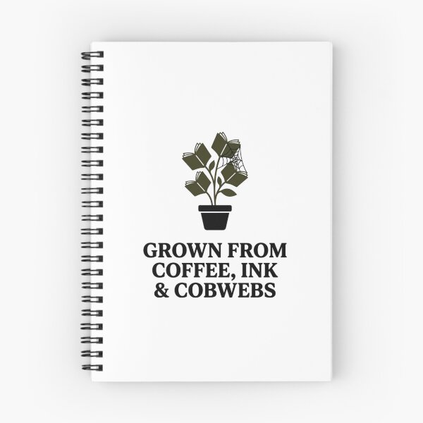 Item preview, Grown From Coffee Ink And Cobwebs Spooky Bookish Reader Aesthetic designed and sold by raedattia.