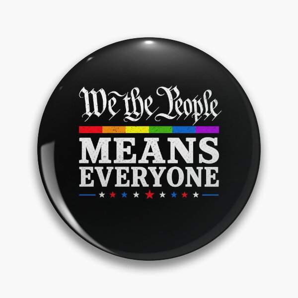 Item preview, We The People Means Everyone US Constitution LGBT Pride designed and sold by Randomera.