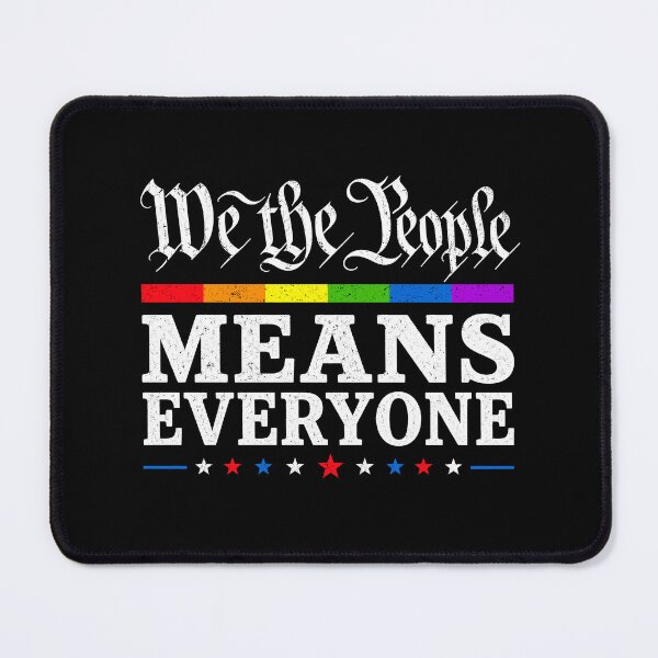 Item preview, We The People Means Everyone US Constitution LGBT Pride designed and sold by Randomera.