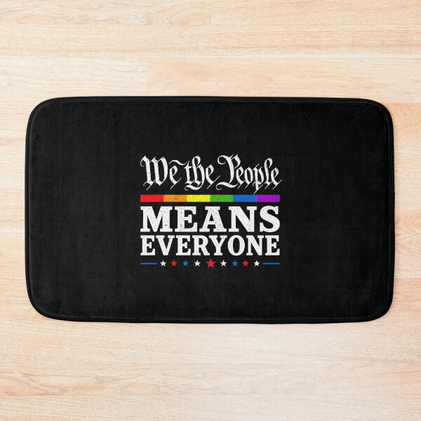 Item preview, We The People Means Everyone US Constitution LGBT Pride designed and sold by Randomera.
