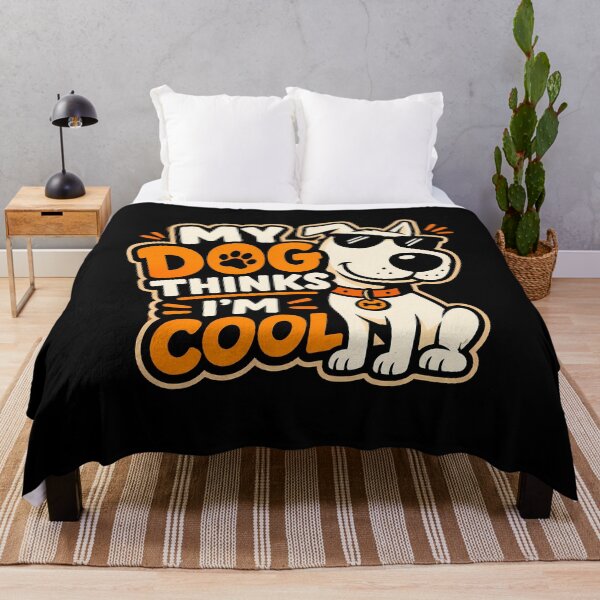 Item preview, My Dog Thinks I'm Cool Fun Dog Lover Design designed and sold by rafaeltto.