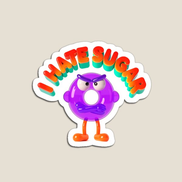 Item preview, I hate sugar designed and sold by Soulzcreation.