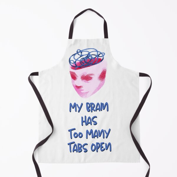 Item preview, My Brain Has Too Many Tabs Open designed and sold by jianina-alondra.