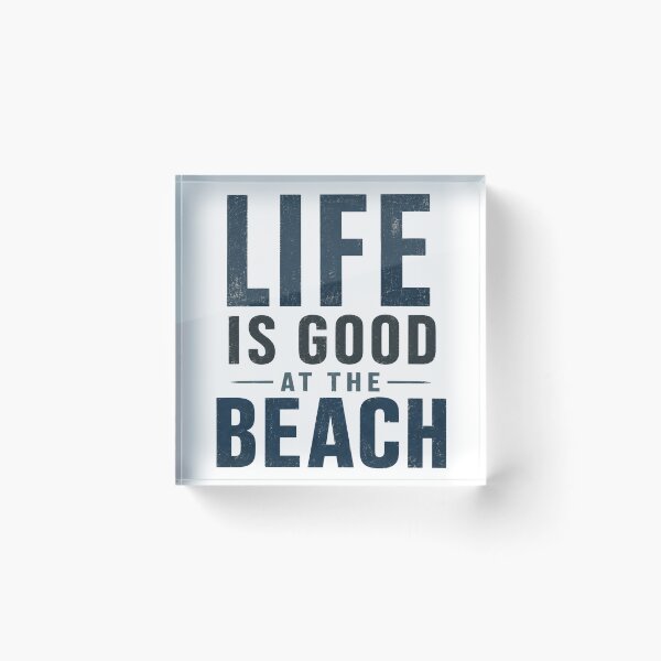 Item preview, Life is good at the beach designed and sold by PamLeeDesign.