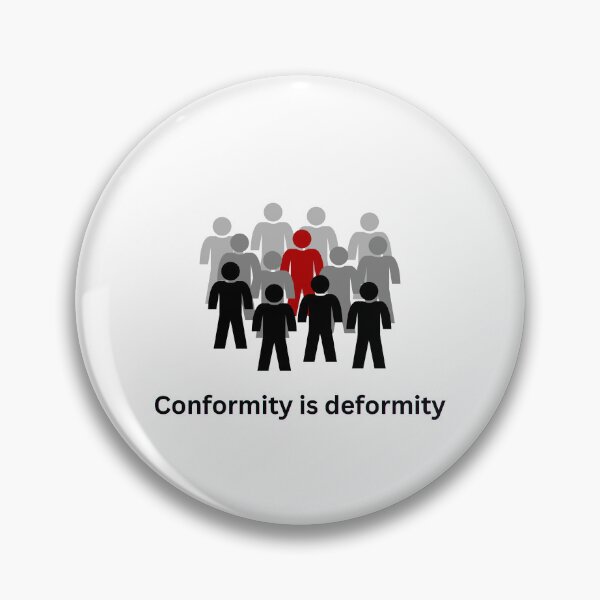 Item preview, Conformity is deformity designed and sold by Tribal--Dreams.