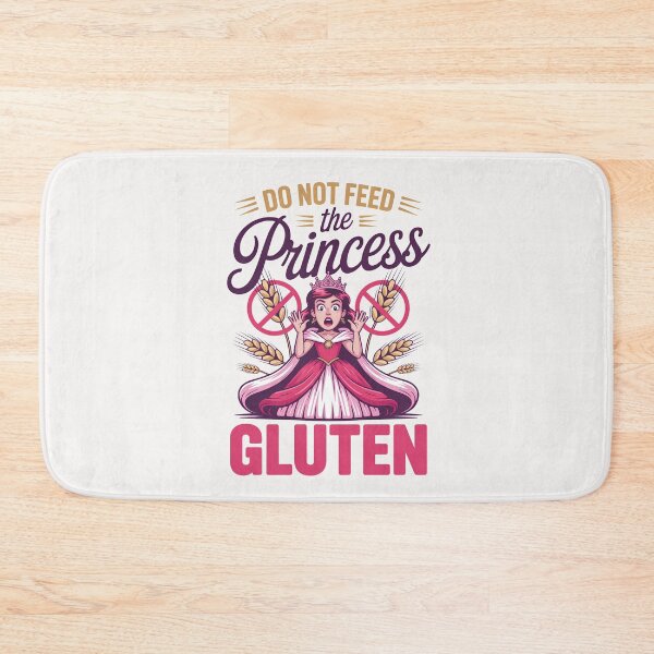 Item preview, Do Not Feed The Princess Gluten  designed and sold by ManiaGrania.