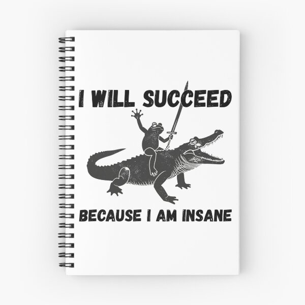 Item preview, I Will Succeed Because I Am Insane Frog Meme designed and sold by PROPera-design.