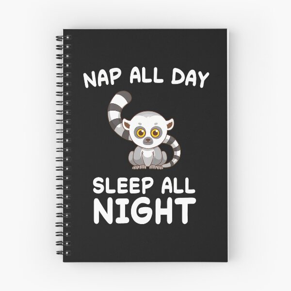 Item preview, Cute Lemur Nap All Day Sleep All Night Funny designed and sold by votoygmwd.