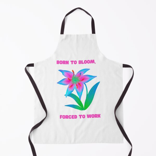 Item preview, Born To Bloom Forced To Work designed and sold by jianina-alondra.