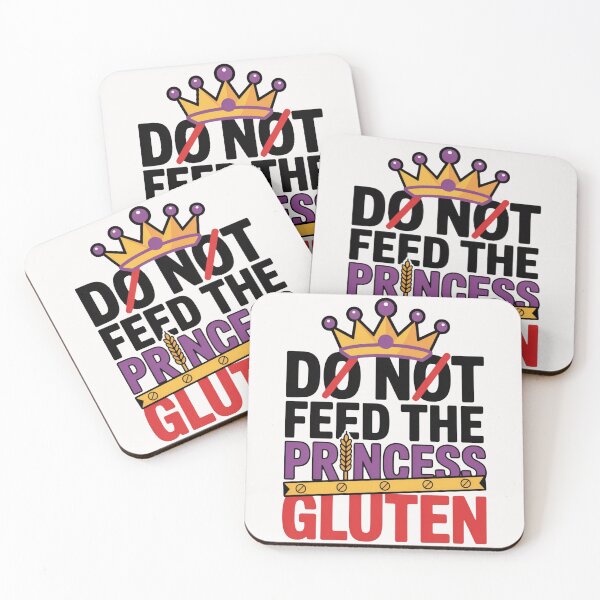 Item preview, Do Not Feed The Princess Gluten  designed and sold by ManiaGrania.