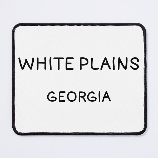 Item preview, White Plains , Georgia, White Plains GA, White Plains Georgia designed and sold by MoMidoStore.