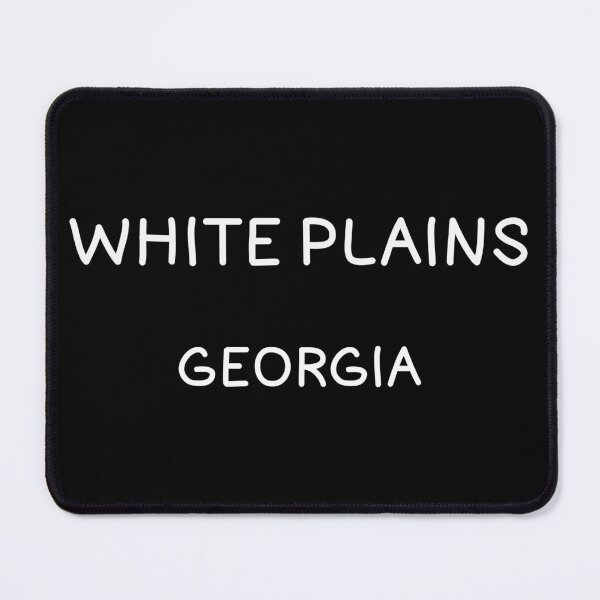 Item preview, White Plains , Georgia, White Plains GA, White Plains Georgia designed and sold by MoMidoStore.