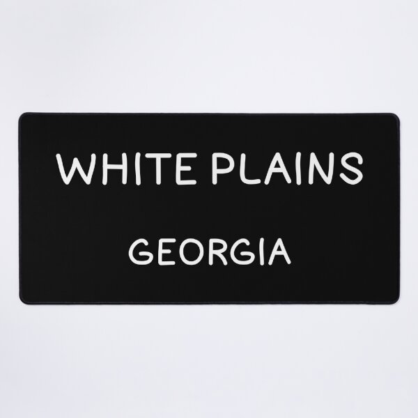 Item preview, White Plains , Georgia, White Plains GA, White Plains Georgia designed and sold by MoMidoStore.