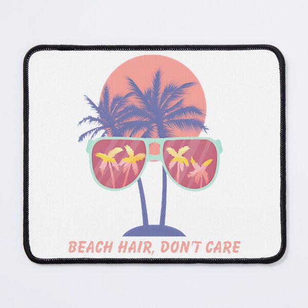 Item preview, Beach Hair Dont Care PERFECT GIFT FOR YOU AND FRIENDS designed and sold by Dcoletheking.