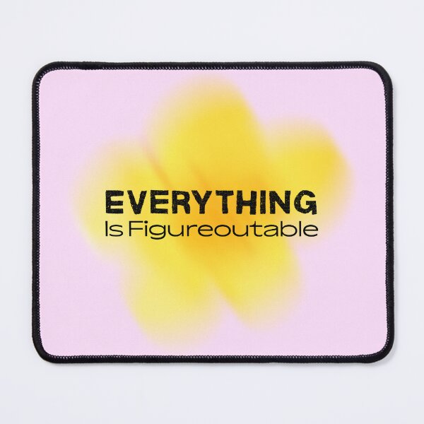 Item preview, Everything Is Figureoutable Motivational Quote designed and sold by jianina-alondra.
