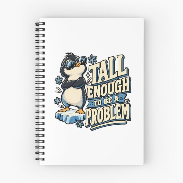 Item preview, Tall Enough To Be A Problem Penguin designed and sold by TheresanGrano.