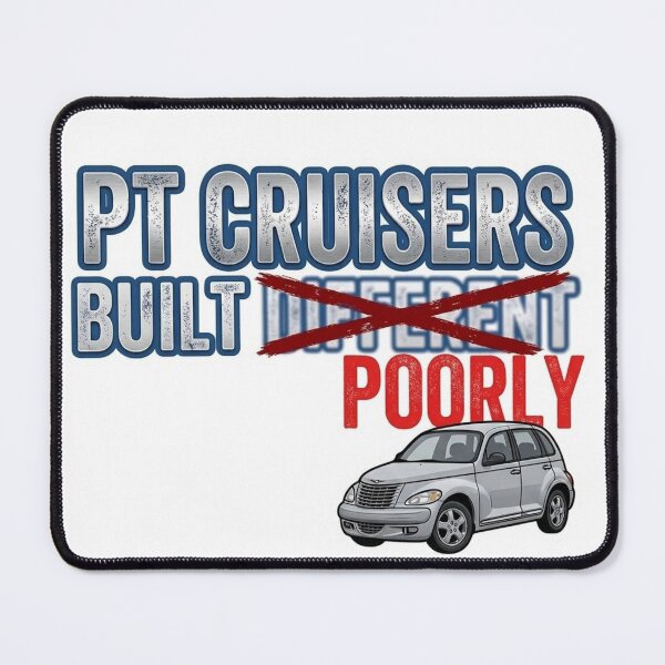 Item preview, Pt cruiser meme 2 designed and sold by Unnecessary Necessities.