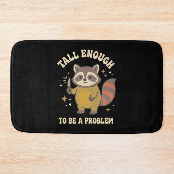 Item preview, Tall-Enough-To-Be-A-Problem designed and sold by Deniseazopardi.