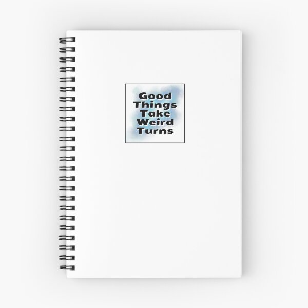 Item preview, Good Things Take Weird Turns Quote designed and sold by jianina-alondra.