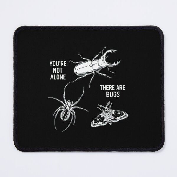 Item preview, YOU're NOT ALONE THERE ARE BUGS Stag Beetle Spider Moth designed and sold by Aliciastubs.