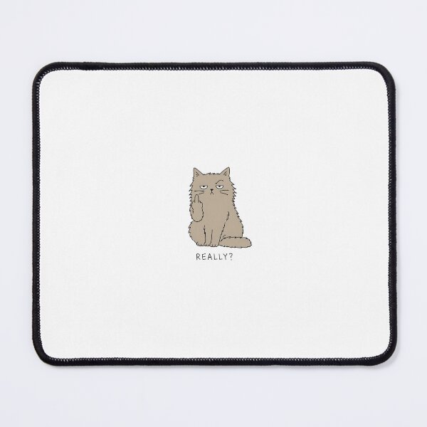 Item preview, Really? Sarcastic Cat Meme designed and sold by MonkiFlipp.