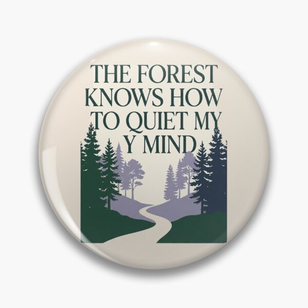 Item preview, The Forest Knows How to Quiet My Mind | Nature Therapy designed and sold by Amr Darwish Graphic designer.