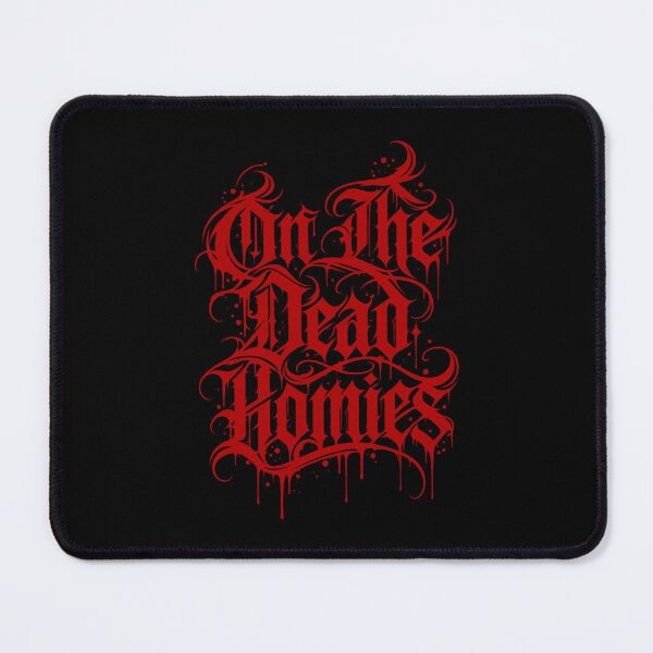 Item preview, On The Dead Homies designed and sold by DIRTYDUNNZ.