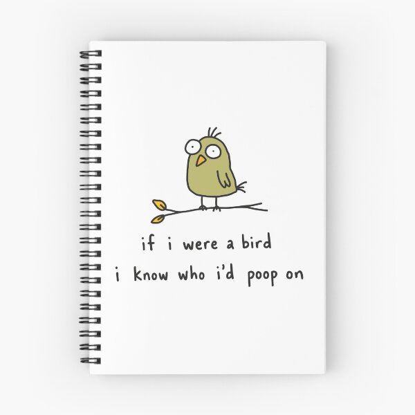 Item preview, If I were A Bird I Know Who I'd Poop On designed and sold by NQArtist.