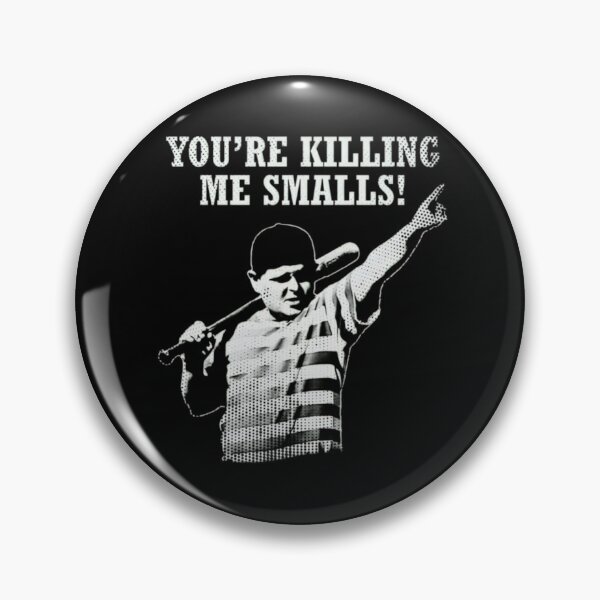 Item preview, The Sandlot - You´Re Killing Me Smalls! designed and sold by DawnNerbert.