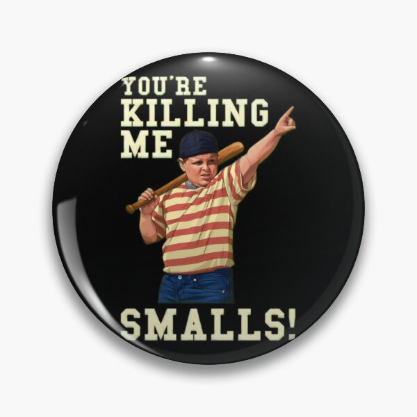 Item preview, Sandlot - You're Killing Me Smalls designed and sold by Terrywalkenor.