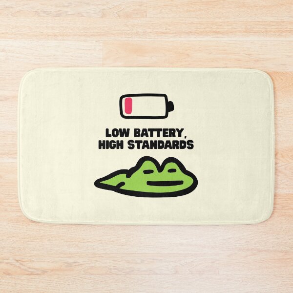 Item preview, Low Battery High Standards Funny Quote designed and sold by jianina-alondra.