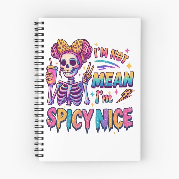 Item preview, I’m Not Mean, I’m Spicy – Colorful Skeleton Girl designed and sold by Sed94.